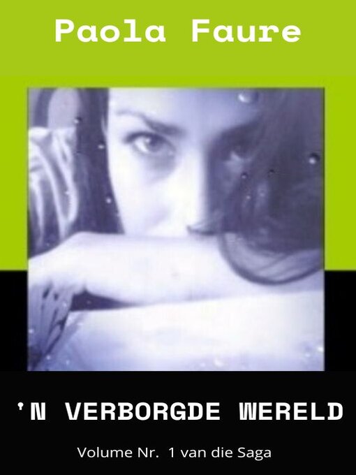 Title details for 'N VERBORGDE WERELD by Paola Faure - Available